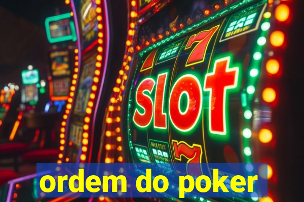 ordem do poker